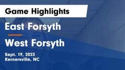 East Forsyth  vs West Forsyth  Game Highlights - Sept. 19, 2023