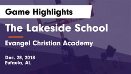 The Lakeside School vs Evangel Christian Academy  Game Highlights - Dec. 28, 2018