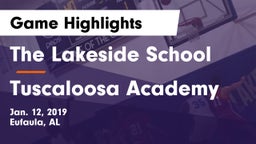 The Lakeside School vs Tuscaloosa Academy  Game Highlights - Jan. 12, 2019