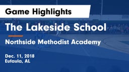 The Lakeside School vs Northside Methodist Academy  Game Highlights - Dec. 11, 2018