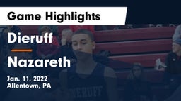 Dieruff  vs Nazareth  Game Highlights - Jan. 11, 2022