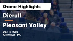 Dieruff  vs Pleasant Valley  Game Highlights - Dec. 4, 2023