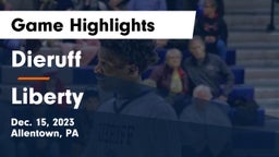 Dieruff  vs Liberty  Game Highlights - Dec. 15, 2023