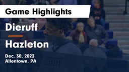 Dieruff  vs Hazleton  Game Highlights - Dec. 30, 2023