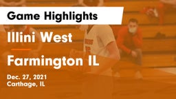 Illini West  vs Farmington IL Game Highlights - Dec. 27, 2021