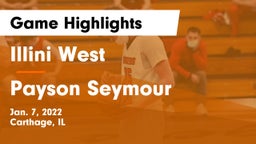 Illini West  vs Payson Seymour  Game Highlights - Jan. 7, 2022