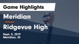 Meridian  vs Ridgevue High Game Highlights - Sept. 5, 2019