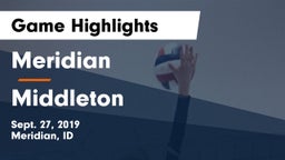 Meridian  vs Middleton  Game Highlights - Sept. 27, 2019