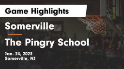 Somerville  vs The Pingry School Game Highlights - Jan. 24, 2023