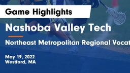 Nashoba Valley Tech  vs Northeast Metropolitan Regional Vocational  Game Highlights - May 19, 2022