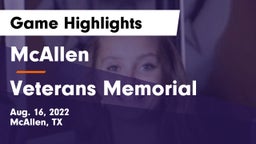 McAllen  vs Veterans Memorial  Game Highlights - Aug. 16, 2022