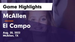 McAllen  vs El Campo  Game Highlights - Aug. 20, 2022