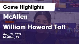 McAllen  vs William Howard Taft  Game Highlights - Aug. 26, 2022