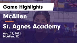 McAllen  vs St. Agnes Academy  Game Highlights - Aug. 26, 2022