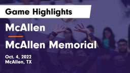 McAllen  vs McAllen Memorial  Game Highlights - Oct. 4, 2022