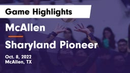 McAllen  vs Sharyland Pioneer  Game Highlights - Oct. 8, 2022