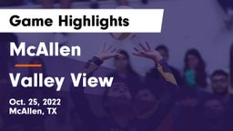 McAllen  vs Valley View  Game Highlights - Oct. 25, 2022