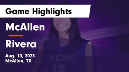 McAllen  vs Rivera  Game Highlights - Aug. 10, 2023