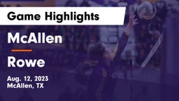McAllen  vs Rowe  Game Highlights - Aug. 12, 2023
