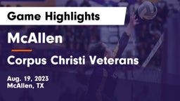 McAllen  vs Corpus Christi Veterans Game Highlights - Aug. 19, 2023