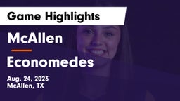McAllen  vs Economedes  Game Highlights - Aug. 24, 2023
