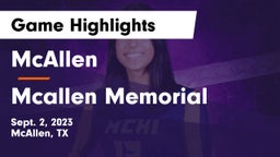 McAllen  vs Mcallen Memorial  Game Highlights - Sept. 2, 2023