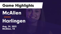 McAllen  vs Harlingen  Game Highlights - Aug. 24, 2023