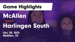 McAllen  vs Harlingen South  Game Highlights - Oct. 30, 2023