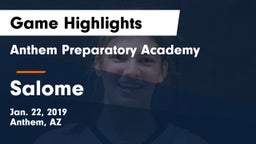 Anthem Preparatory Academy vs Salome Game Highlights - Jan. 22, 2019