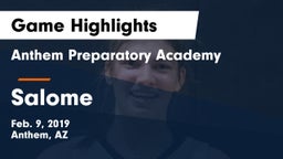 Anthem Preparatory Academy vs Salome Game Highlights - Feb. 9, 2019