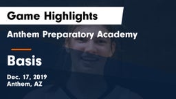 Anthem Preparatory Academy vs Basis Game Highlights - Dec. 17, 2019