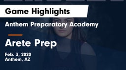 Anthem Preparatory Academy vs Arete Prep Game Highlights - Feb. 3, 2020