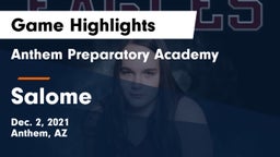 Anthem Preparatory Academy vs Salome Game Highlights - Dec. 2, 2021