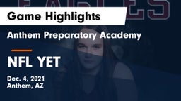 Anthem Preparatory Academy vs NFL YET Game Highlights - Dec. 4, 2021