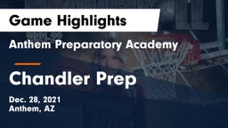 Anthem Preparatory Academy vs Chandler Prep  Game Highlights - Dec. 28, 2021