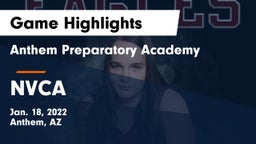 Anthem Preparatory Academy vs NVCA Game Highlights - Jan. 18, 2022