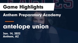 Anthem Preparatory Academy vs antelope union Game Highlights - Jan. 14, 2022