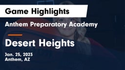 Anthem Preparatory Academy vs Desert Heights Game Highlights - Jan. 25, 2023