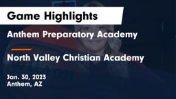 Anthem Preparatory Academy vs North Valley Christian Academy Game Highlights - Jan. 30, 2023