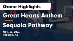 Great Hearts Anthem vs Sequoia Pathway Game Highlights - Nov. 30, 2023