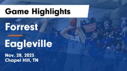 Forrest  vs Eagleville  Game Highlights - Nov. 28, 2023