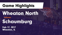 Wheaton North  vs Schaumburg  Game Highlights - Feb 17, 2017