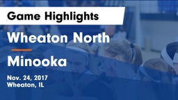 Wheaton North  vs Minooka  Game Highlights - Nov. 24, 2017
