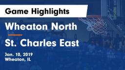 Wheaton North  vs St. Charles East  Game Highlights - Jan. 10, 2019