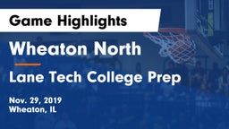 Wheaton North  vs Lane Tech College Prep Game Highlights - Nov. 29, 2019
