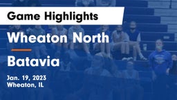Wheaton North  vs Batavia  Game Highlights - Jan. 19, 2023
