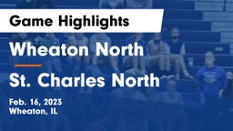 Wheaton North  vs St. Charles North  Game Highlights - Feb. 16, 2023