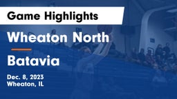 Wheaton North  vs Batavia  Game Highlights - Dec. 8, 2023