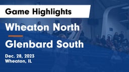 Wheaton North  vs Glenbard South  Game Highlights - Dec. 28, 2023
