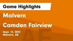 Malvern  vs Camden Fairview Game Highlights - Sept. 13, 2022